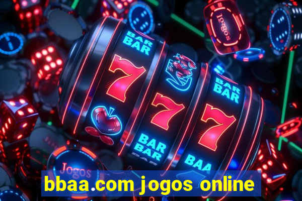 bbaa.com jogos online